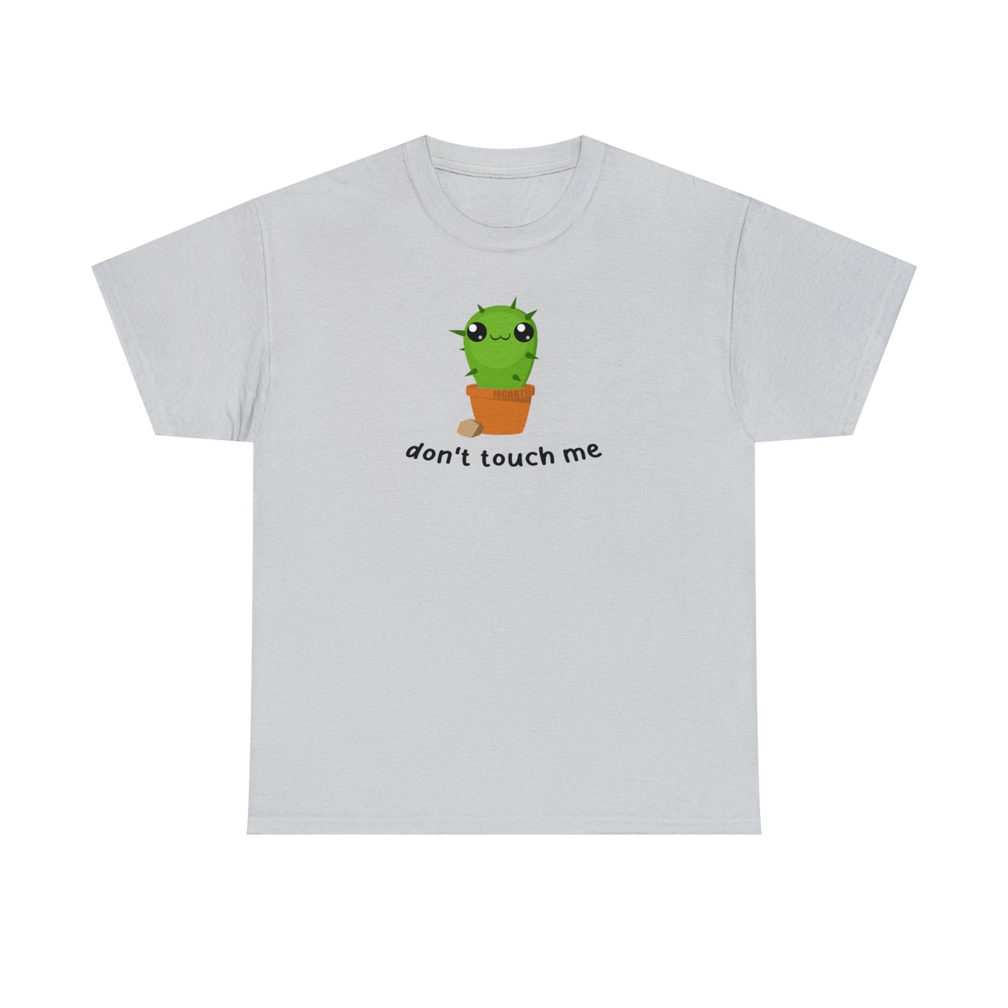 Don't Touch Me Unisex Tee