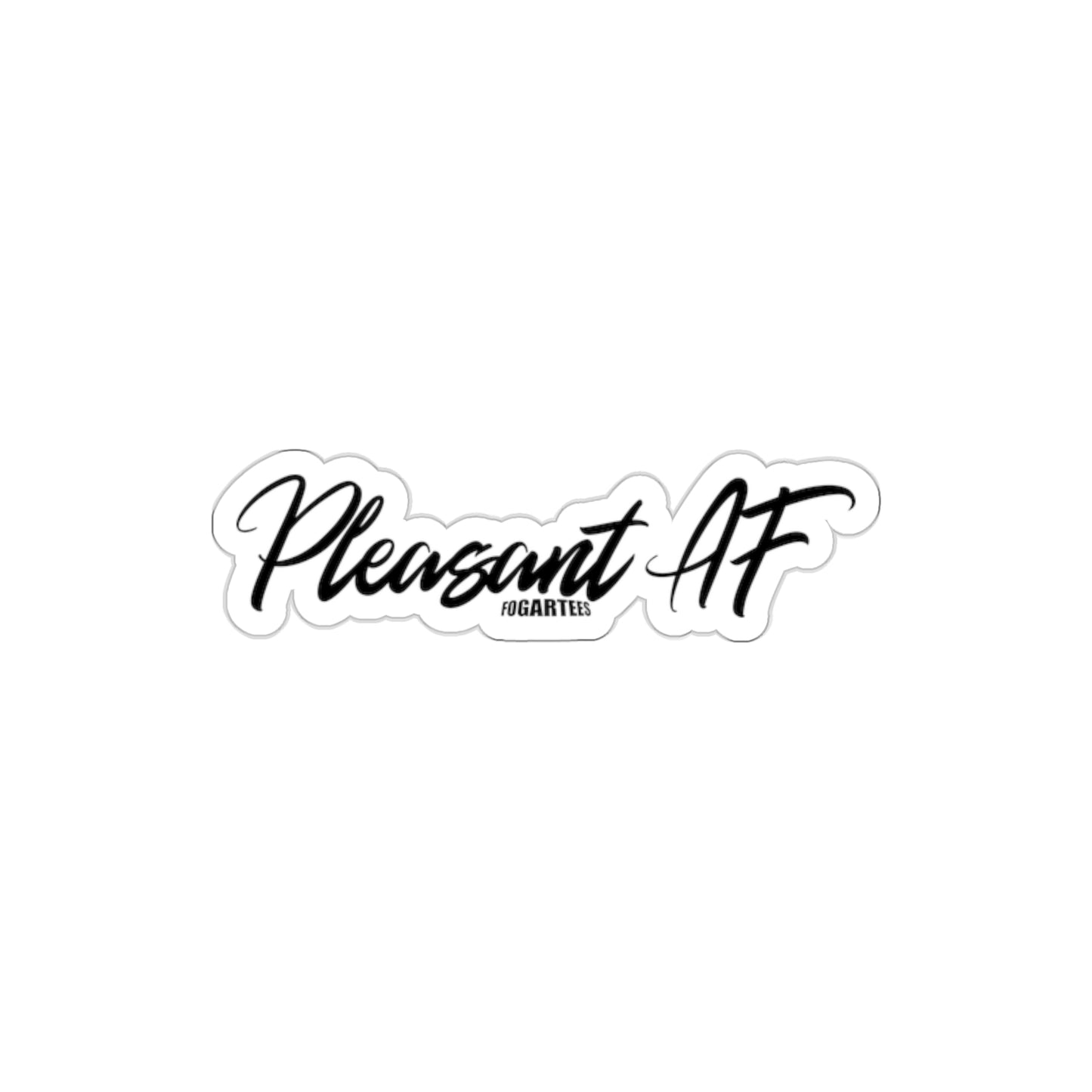 Pleasant AF Die-Cut Sticker