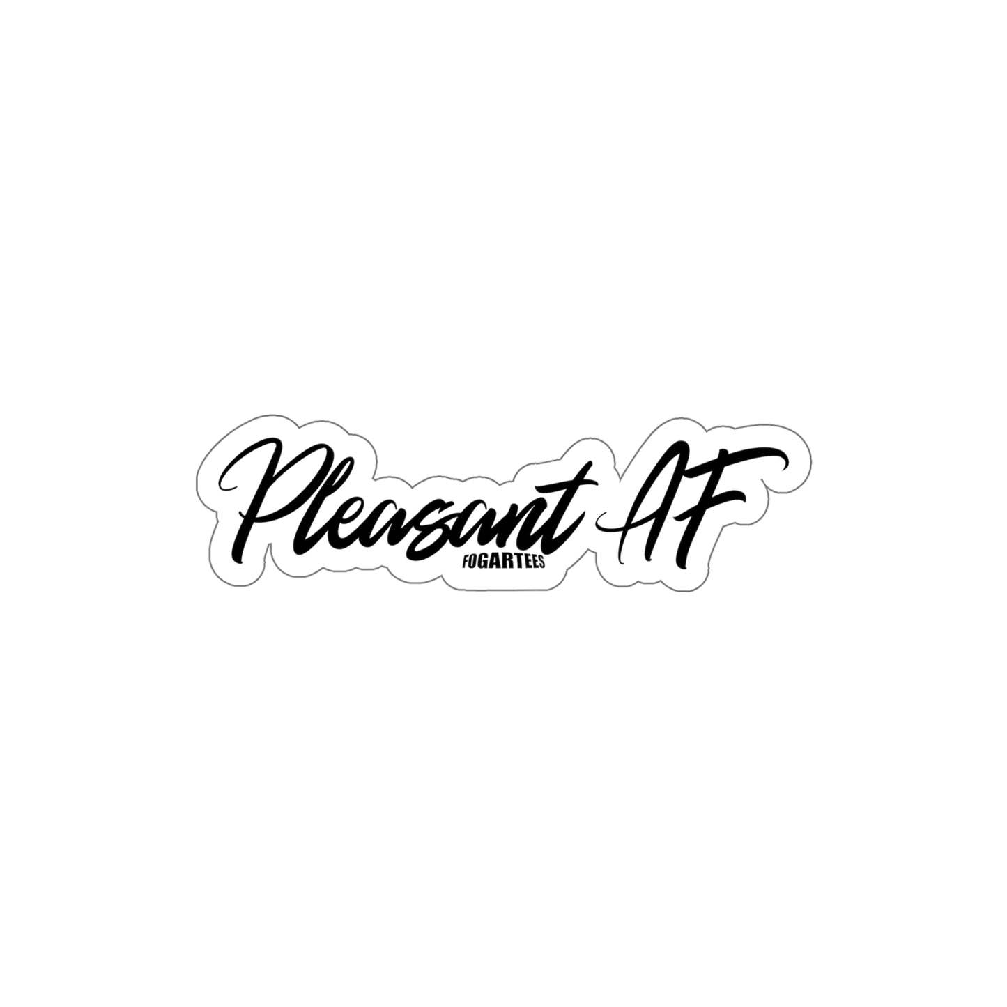 Pleasant AF Die-Cut Sticker