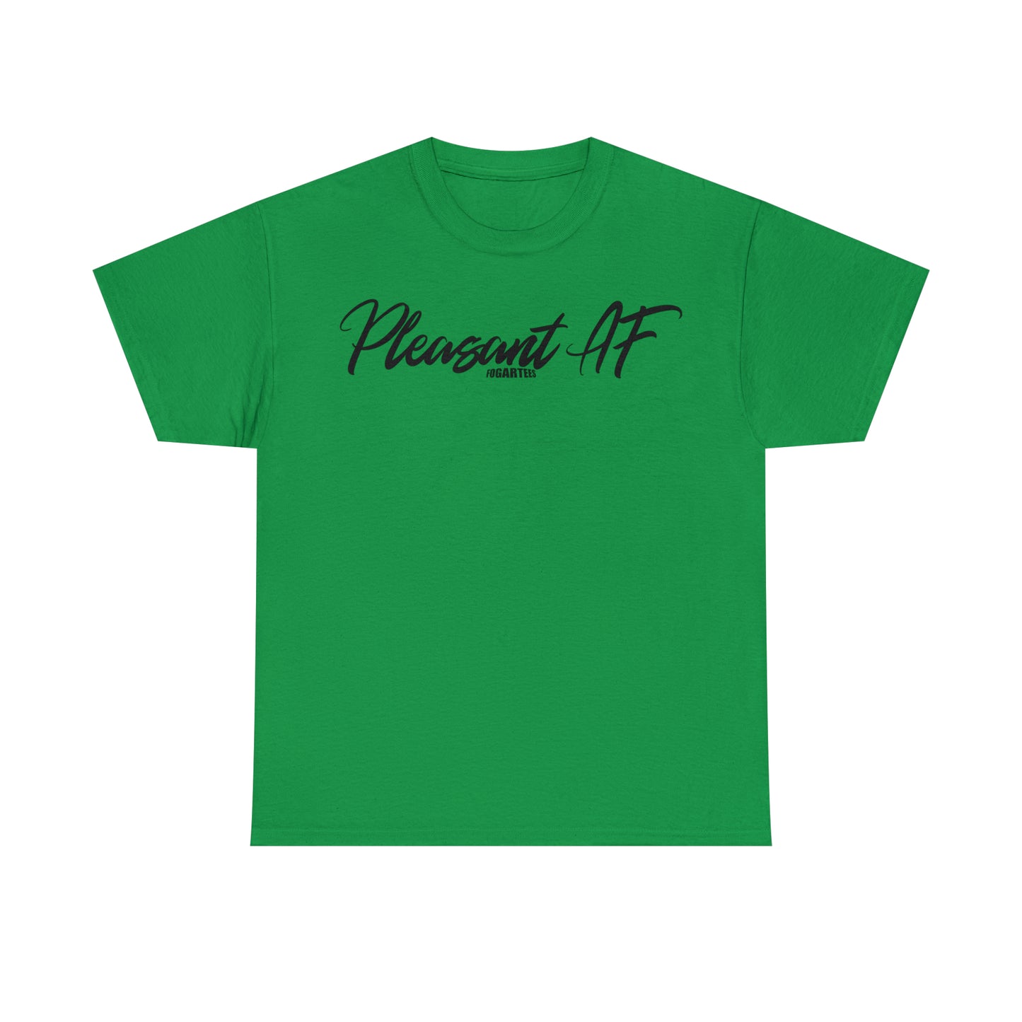 Pleasant AF Unisex Tee