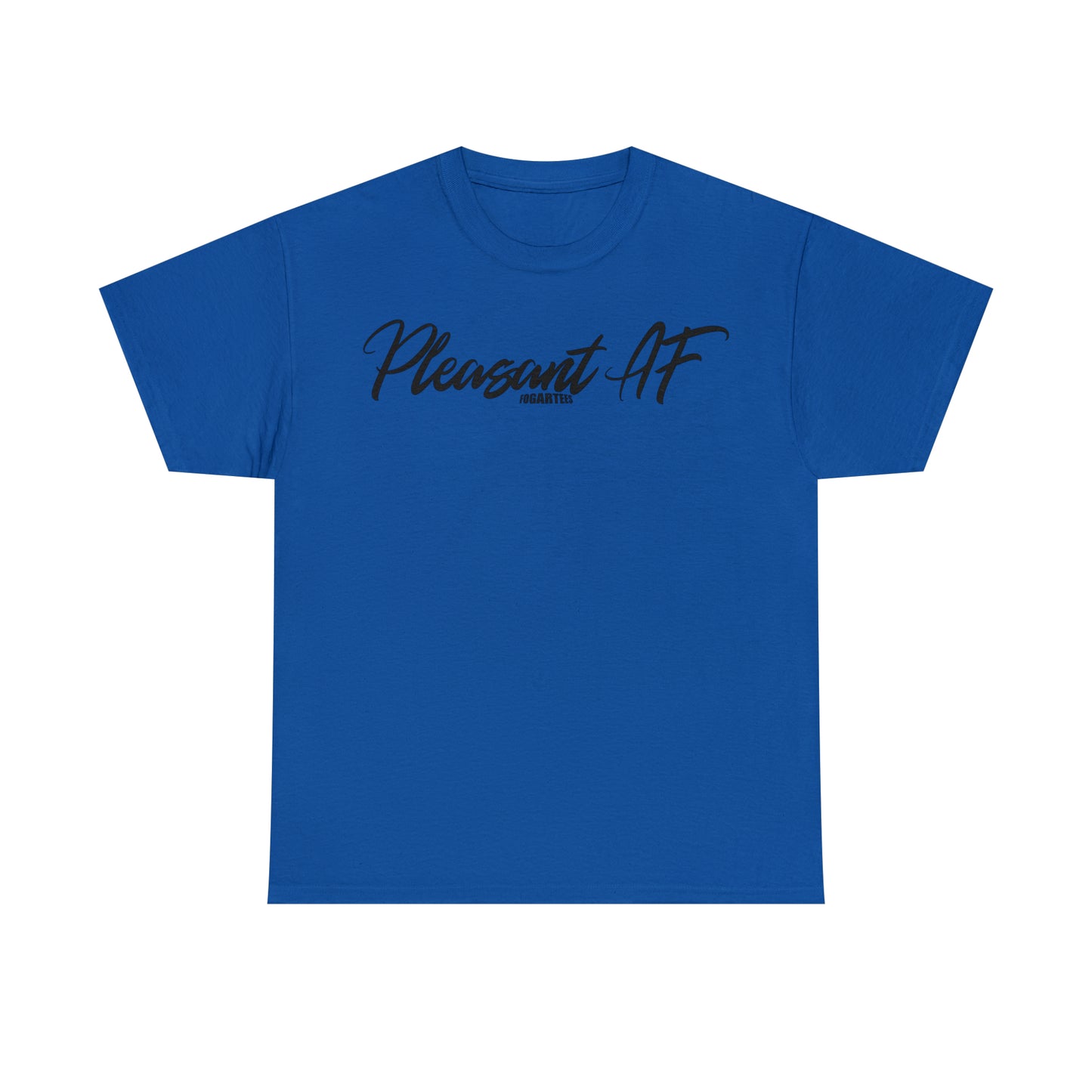 Pleasant AF Unisex Tee