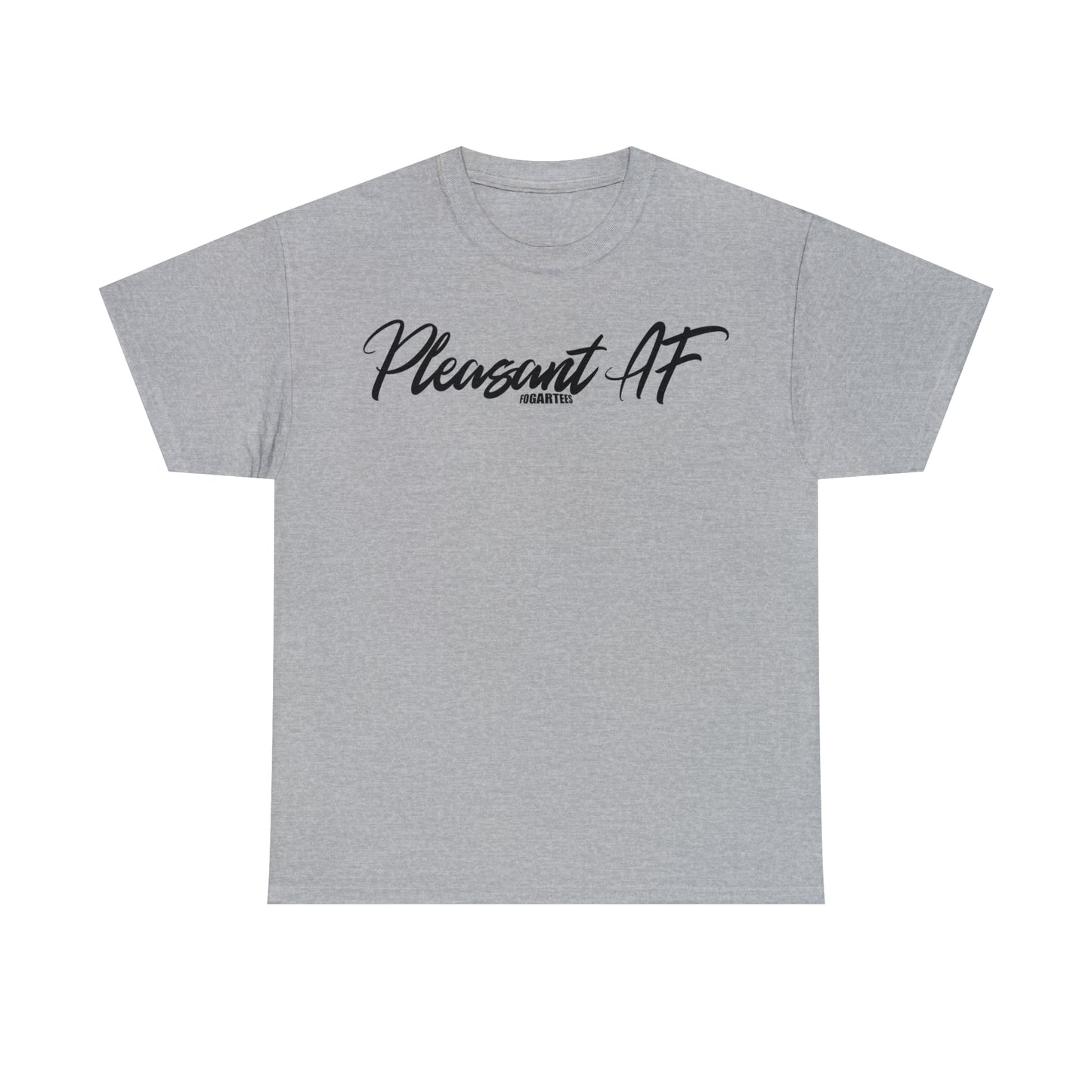 Pleasant AF Unisex Tee